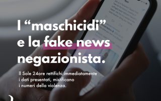 D.i.Re chiede a il Sole 24 ore di rettificare i dati relativi alla fake news sui "maschicidi"